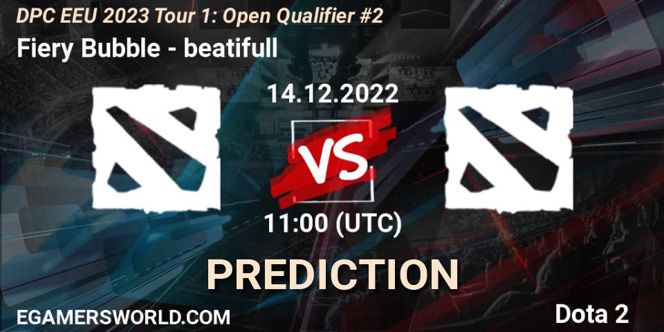 Fiery Bubble vs beatifull: Betting TIp, Match Prediction. 14.12.22. Dota 2, DPC EEU 2023 Tour 1: Open Qualifier #2
