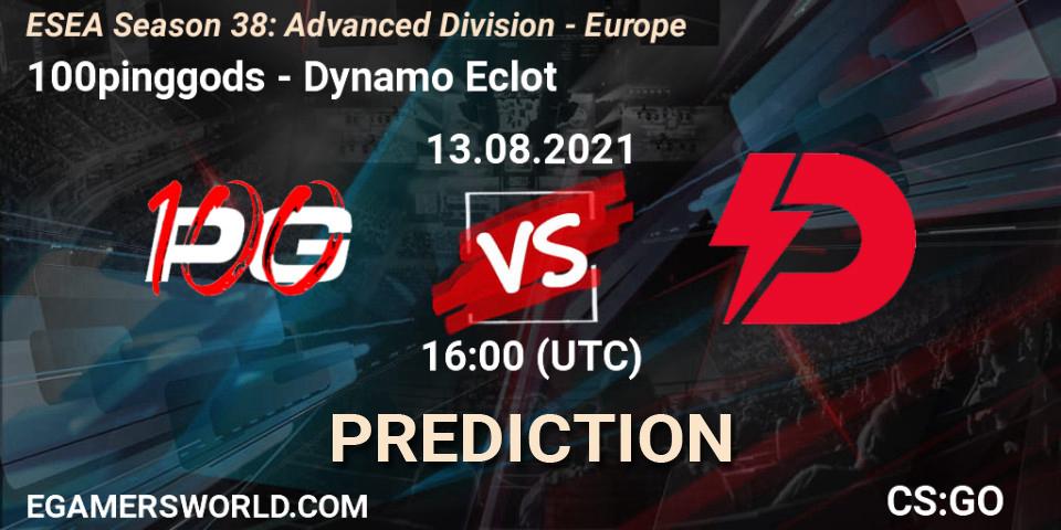 100pinggods vs Dynamo Eclot: Betting TIp, Match Prediction. 13.08.2021 at 16:00. Counter-Strike (CS2), ESEA Season 38: Advanced Division - Europe
