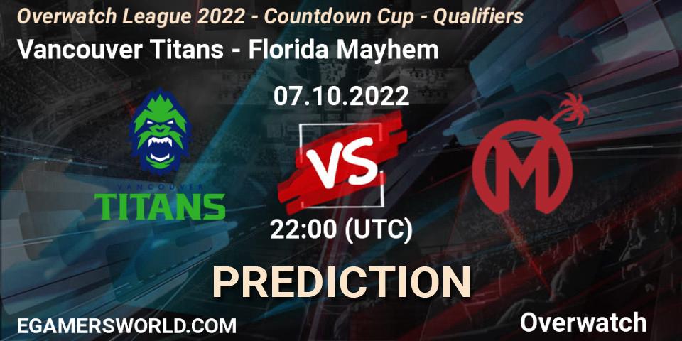 Vancouver Titans vs Florida Mayhem: Betting TIp, Match Prediction. 07.10.22. Overwatch, Overwatch League 2022 - Countdown Cup - Qualifiers
