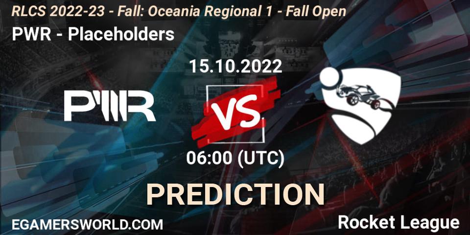 PWR vs Placeholders: Betting TIp, Match Prediction. 15.10.2022 at 06:00. Rocket League, RLCS 2022-23 - Fall: Oceania Regional 1 - Fall Open