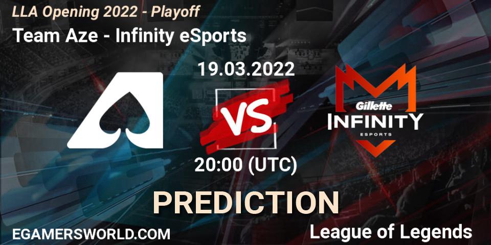 Team Aze vs Infinity eSports: Betting TIp, Match Prediction. 20.03.2022 at 20:00. LoL, LLA Opening 2022 - Playoff