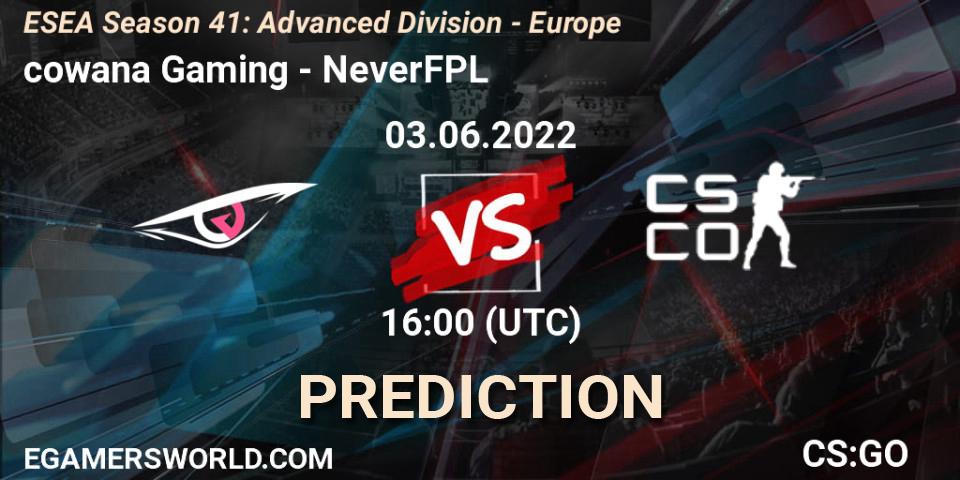 cowana Gaming vs NeverFPL: Betting TIp, Match Prediction. 03.06.2022 at 16:00. Counter-Strike (CS2), ESEA Season 41: Advanced Division - Europe