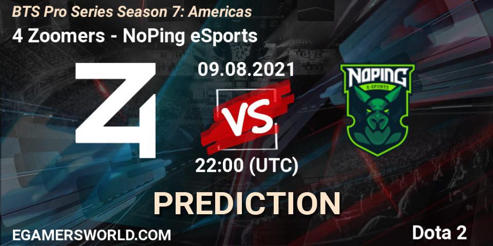 4 Zoomers vs NoPing eSports: Betting TIp, Match Prediction. 09.08.2021 at 22:35. Dota 2, BTS Pro Series Season 7: Americas