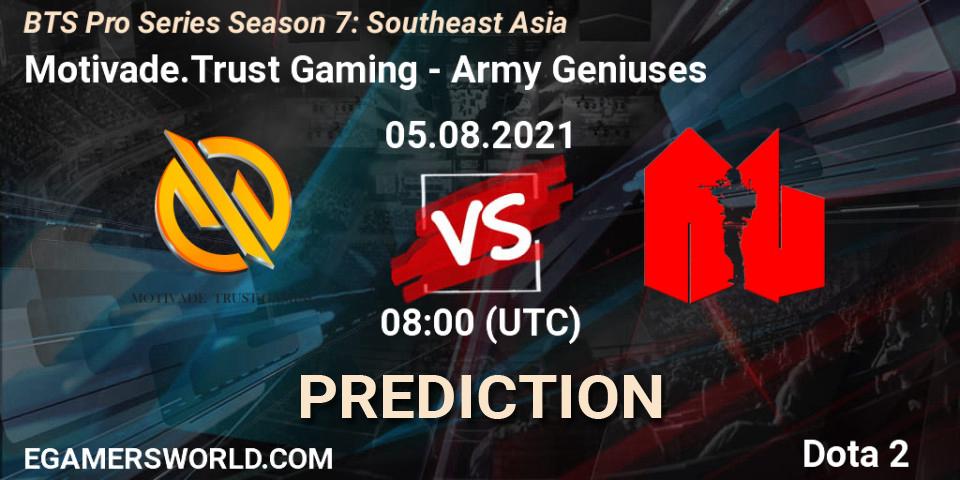 Motivade.Trust Gaming vs Army Geniuses: Betting TIp, Match Prediction. 05.08.2021 at 08:39. Dota 2, BTS Pro Series Season 7: Southeast Asia