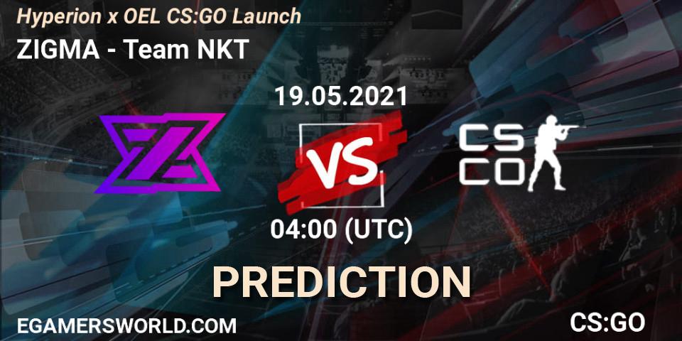 ZIGMA vs Team NKT: Betting TIp, Match Prediction. 20.05.2021 at 04:00. Counter-Strike (CS2), Hyperion x OEL CS:GO Launch