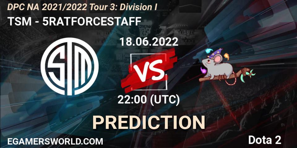 TSM vs 5RATFORCESTAFF: Betting TIp, Match Prediction. 18.06.2022 at 21:55. Dota 2, DPC NA 2021/2022 Tour 3: Division I