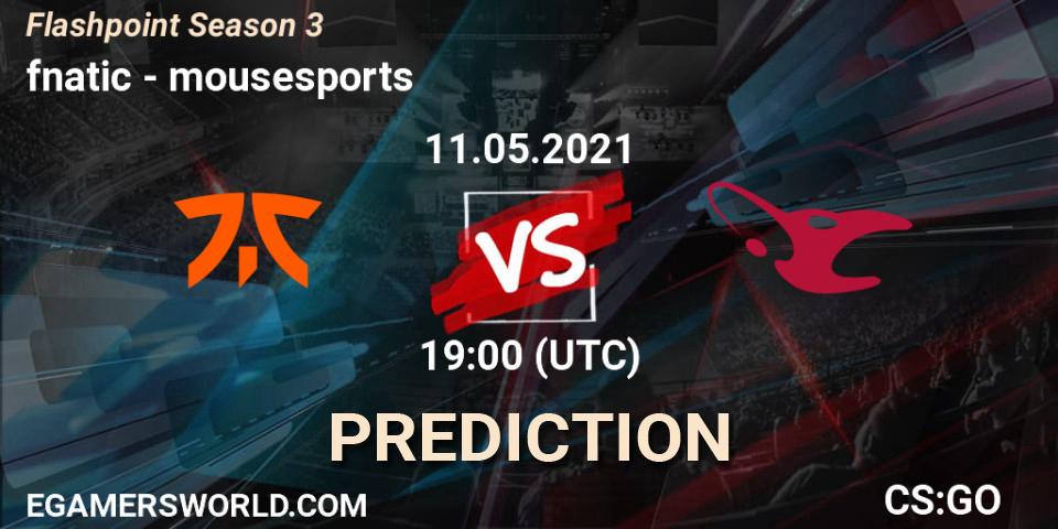 fnatic vs mousesports: Betting TIp, Match Prediction. 11.05.21. CS2 (CS:GO), Flashpoint Season 3