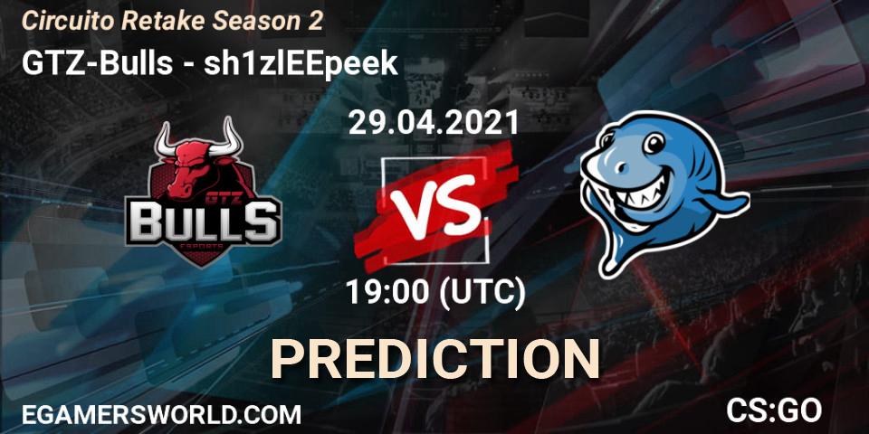 GTZ-Bulls vs sh1zlEEpeek: Betting TIp, Match Prediction. 29.04.2021 at 19:00. Counter-Strike (CS2), Circuito Retake Season 2