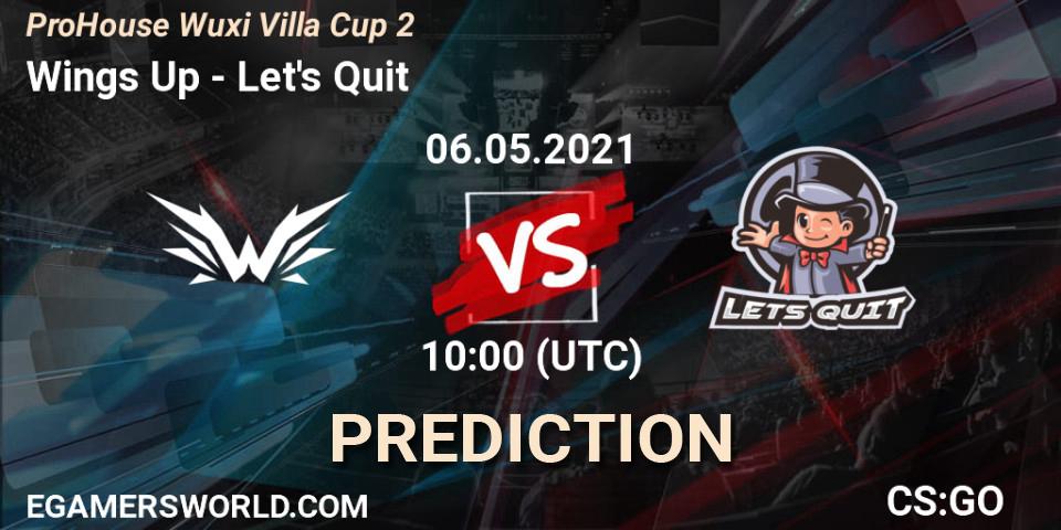 Wings Up vs Let's Quit: Betting TIp, Match Prediction. 06.05.2021 at 11:15. Counter-Strike (CS2), ProHouse Wuxi Villa Cup Season 2