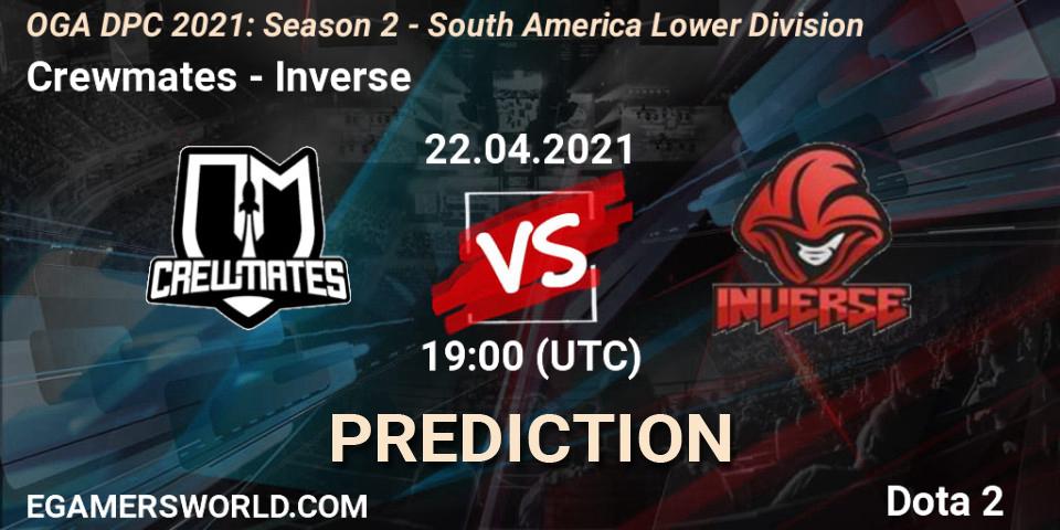 Crewmates vs Inverse: Betting TIp, Match Prediction. 22.04.21. Dota 2, OGA DPC 2021: Season 2 - South America Lower Division 