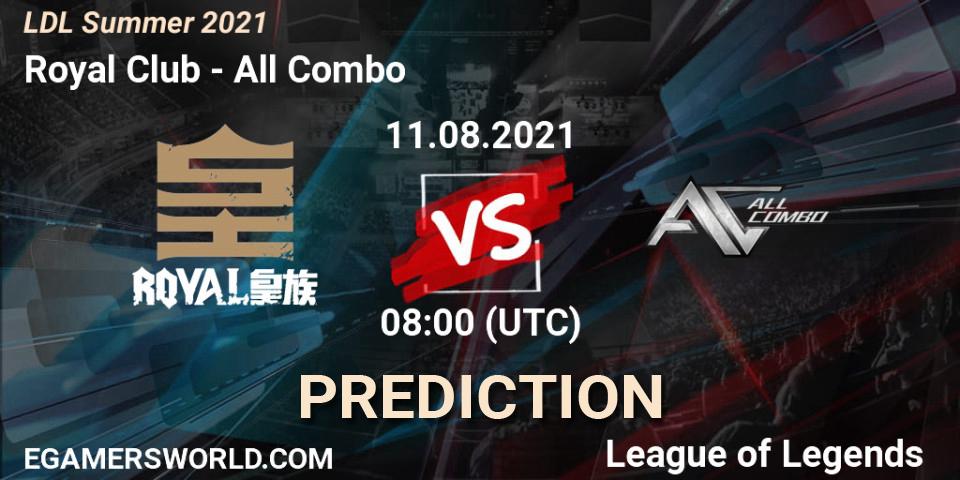 Royal Club vs All Combo: Betting TIp, Match Prediction. 11.08.21. LoL, LDL Summer 2021