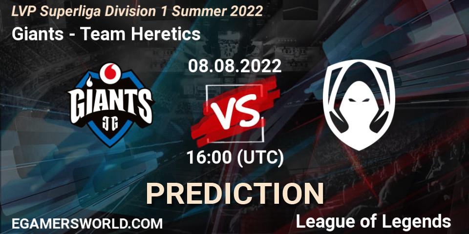 Giants vs Team Heretics: Betting TIp, Match Prediction. 08.08.22. LoL, LVP Superliga Division 1 Summer 2022