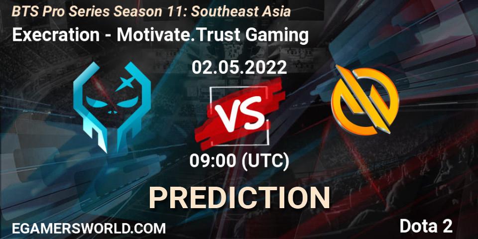 Execration vs Motivate.Trust Gaming: Betting TIp, Match Prediction. 02.05.22. Dota 2, BTS Pro Series Season 11: Southeast Asia