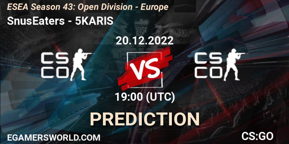 SnusEaters vs 5KARIS: Betting TIp, Match Prediction. 20.12.2022 at 19:00. Counter-Strike (CS2), ESEA Season 43: Open Division - Europe