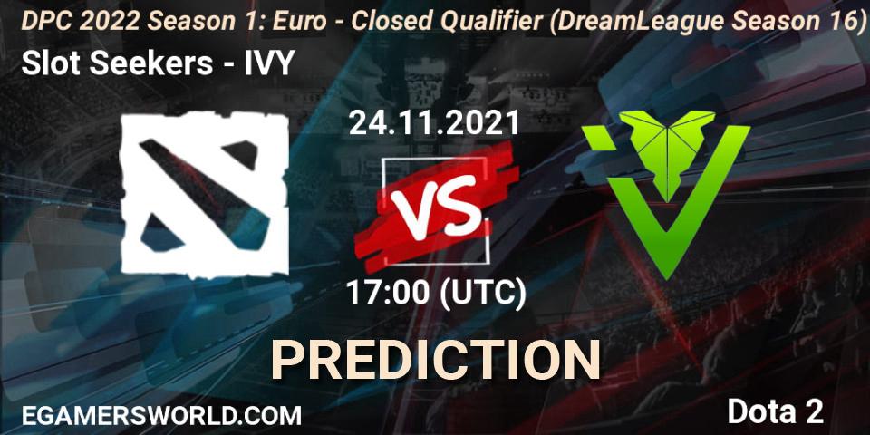 Slot Seekers vs IVY: Betting TIp, Match Prediction. 24.11.21. Dota 2, DPC 2022 Season 1: Euro - Closed Qualifier (DreamLeague Season 16)