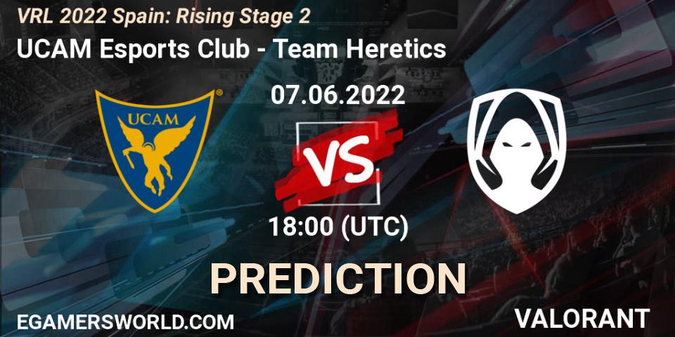 UCAM Esports Club vs Team Heretics: Betting TIp, Match Prediction. 07.06.2022 at 18:00. VALORANT, VRL 2022 Spain: Rising Stage 2