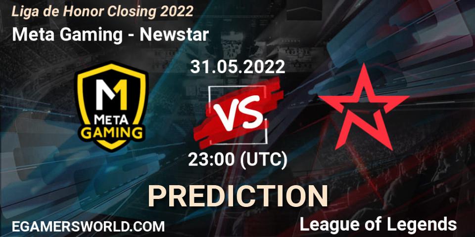 Meta Gaming vs Newstar: Betting TIp, Match Prediction. 31.05.2022 at 23:00. LoL, Liga de Honor Closing 2022