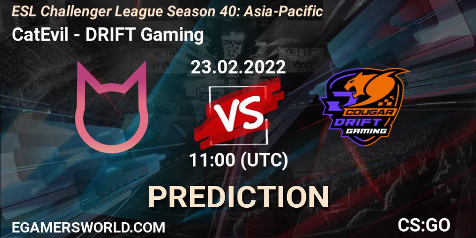 CatEvil vs DRIFT Gaming: Betting TIp, Match Prediction. 23.02.2022 at 12:00. Counter-Strike (CS2), ESL Challenger League Season 40: Asia-Pacific