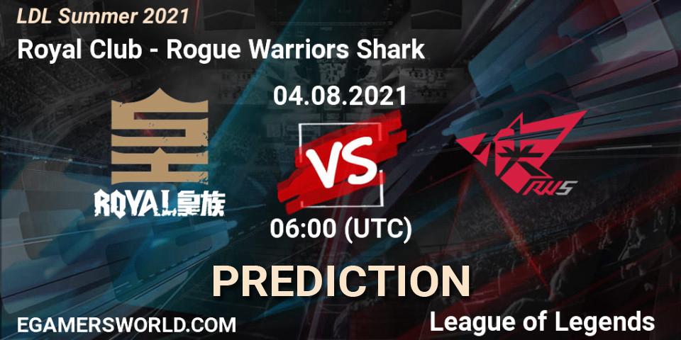 Royal Club vs Rogue Warriors Shark: Betting TIp, Match Prediction. 04.08.21. LoL, LDL Summer 2021