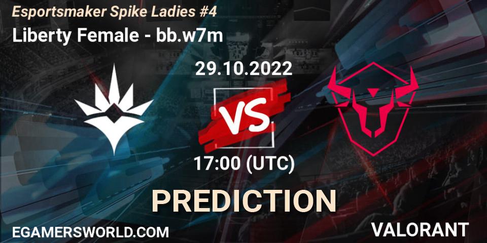 Liberty Female vs bb.w7m: Betting TIp, Match Prediction. 29.10.2022 at 17:00. VALORANT, Esportsmaker Spike Ladies #4