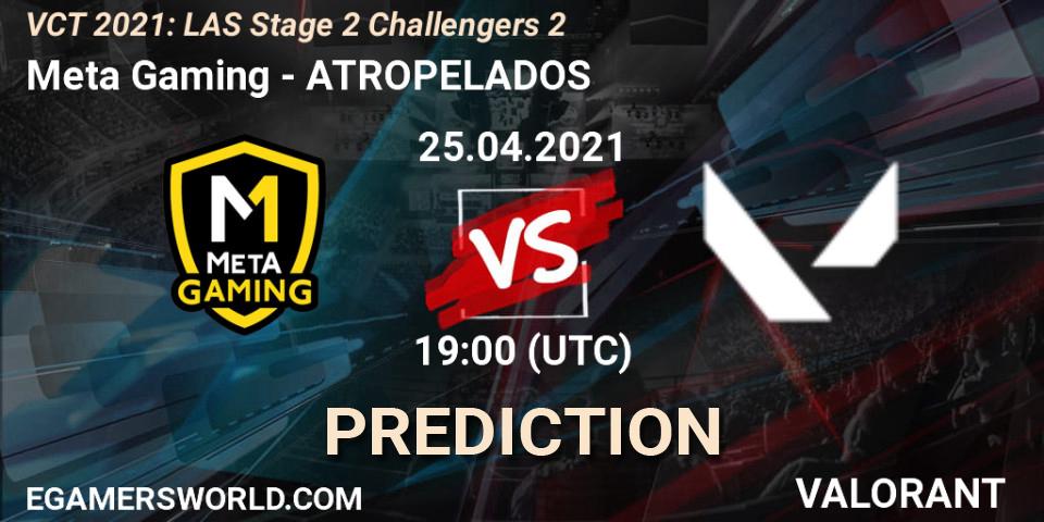 Meta Gaming vs ATROPELADOS: Betting TIp, Match Prediction. 25.04.2021 at 19:00. VALORANT, VCT 2021: LAS Stage 2 Challengers 2