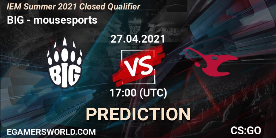 BIG vs mousesports: Betting TIp, Match Prediction. 27.04.2021 at 17:15. Counter-Strike (CS2), IEM Summer 2021 Closed Qualifier