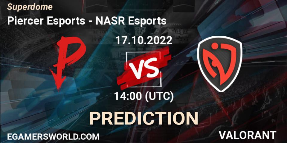 Piercer Esports vs NASR Esports: Betting TIp, Match Prediction. 17.10.2022 at 14:20. VALORANT, Superdome