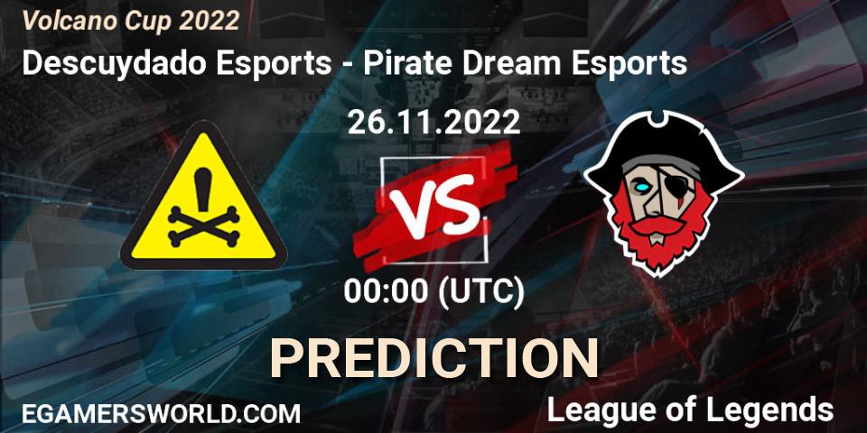 Descuydado Esports vs Pirate Dream Esports: Betting TIp, Match Prediction. 26.11.22. LoL, Volcano Cup 2022