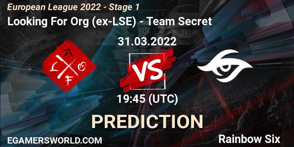 Looking For Org (ex-LSE) vs Team Secret: Betting TIp, Match Prediction. 31.03.22. Rainbow Six, European League 2022 - Stage 1