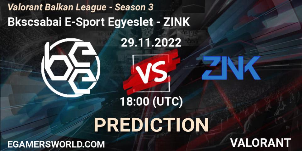 Békéscsabai E-Sport Egyesület vs ZINK: Betting TIp, Match Prediction. 29.11.22. VALORANT, Valorant Balkan League - Season 3