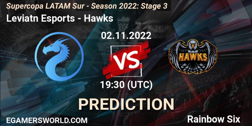 Leviatán Esports vs Hawks: Betting TIp, Match Prediction. 02.11.2022 at 19:30. Rainbow Six, Supercopa LATAM Sur - Season 2022: Stage 3