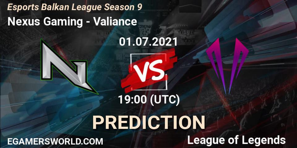 Nexus Gaming vs Valiance: Betting TIp, Match Prediction. 01.07.2021 at 19:00. LoL, Esports Balkan League Season 9