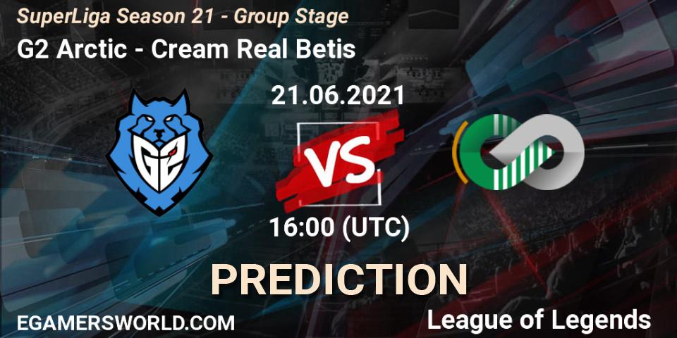 G2 Arctic vs Cream Real Betis: Betting TIp, Match Prediction. 21.06.2021 at 16:00. LoL, SuperLiga Season 21 - Group Stage 