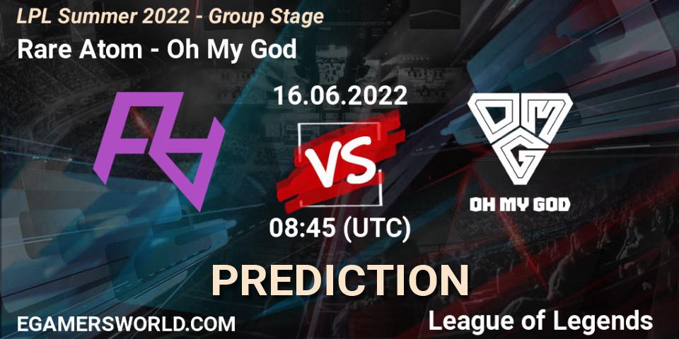 Rare Atom vs Oh My God: Betting TIp, Match Prediction. 16.06.22. LoL, LPL Summer 2022 - Group Stage