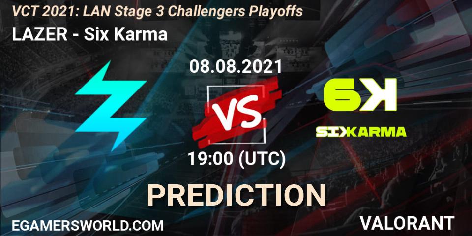 LAZER vs Six Karma: Betting TIp, Match Prediction. 08.08.2021 at 19:00. VALORANT, VCT 2021: LAN Stage 3 Challengers Playoffs