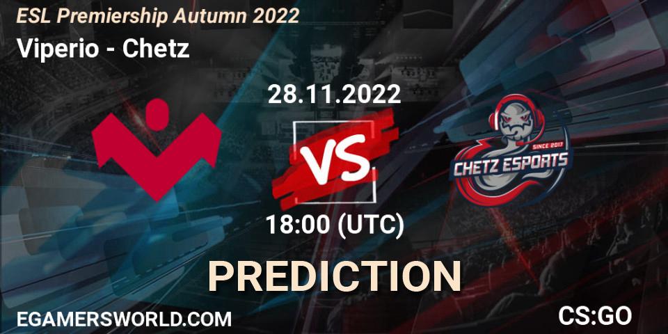 Viperio vs Chetz: Betting TIp, Match Prediction. 28.11.22. CS2 (CS:GO), ESL Premiership Autumn 2022
