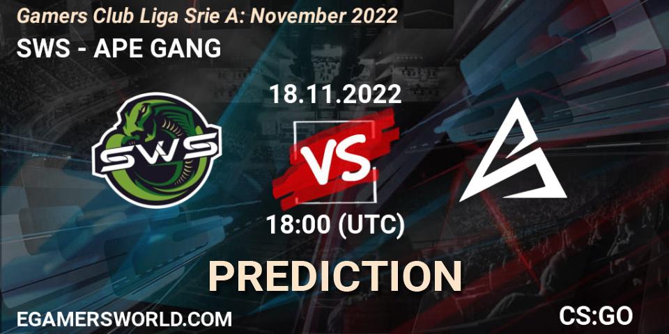SWS vs APE GANG: Betting TIp, Match Prediction. 19.11.2022 at 18:00. Counter-Strike (CS2), Gamers Club Liga Série A: November 2022