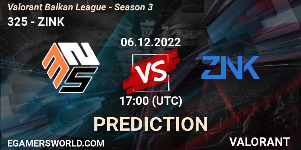 325 vs ZINK: Betting TIp, Match Prediction. 06.12.22. VALORANT, Valorant Balkan League - Season 3