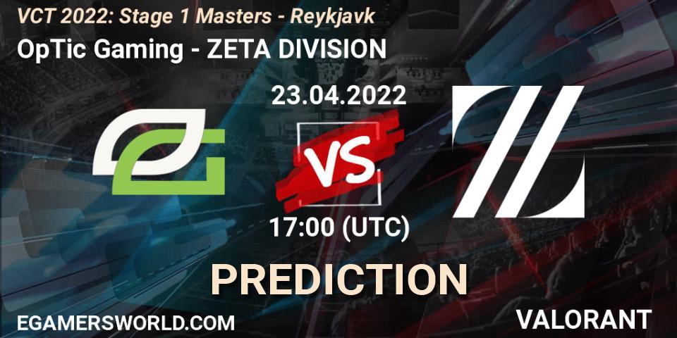 OpTic Gaming vs ZETA DIVISION: Betting TIp, Match Prediction. 23.04.2022 at 17:00. VALORANT, VCT 2022: Stage 1 Masters - Reykjavík
