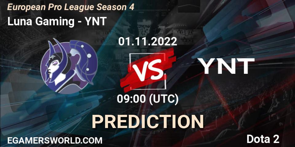 Luna Gaming vs YNT: Betting TIp, Match Prediction. 11.11.22. Dota 2, European Pro League Season 4