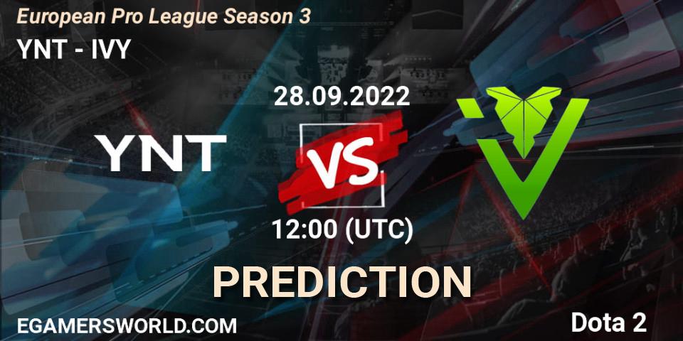 YNT vs IVY: Betting TIp, Match Prediction. 28.09.2022 at 12:40. Dota 2, European Pro League Season 3 