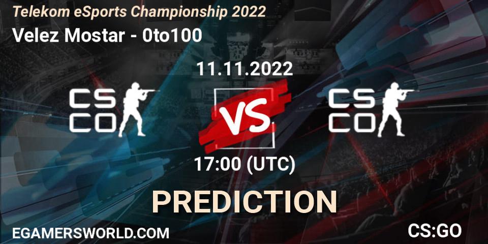 Velez Mostar vs 0to100: Betting TIp, Match Prediction. 11.11.22. CS2 (CS:GO), Telekom eSports Championship 2022