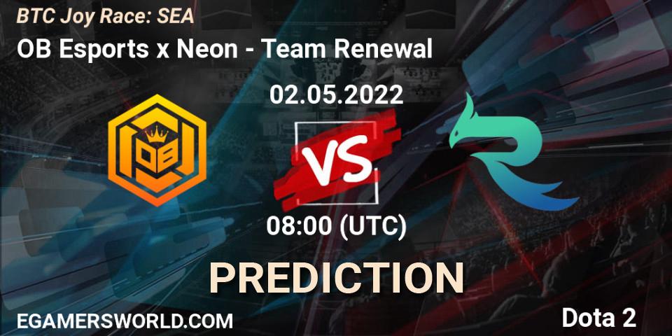 OB Esports x Neon vs Team Renewal: Betting TIp, Match Prediction. 02.05.2022 at 07:59. Dota 2, BTC Joy Race: SEA