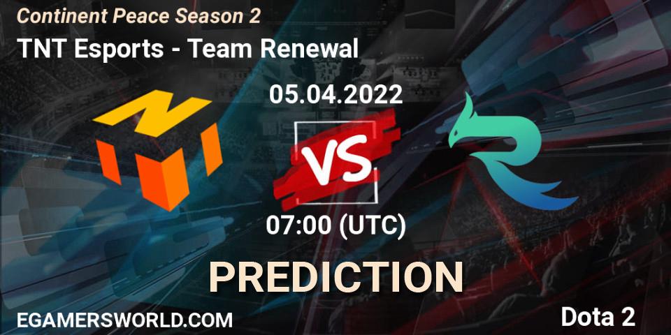 TNT Esports vs Team Renewal: Betting TIp, Match Prediction. 05.04.2022 at 09:15. Dota 2, Continent Peace Season 2 