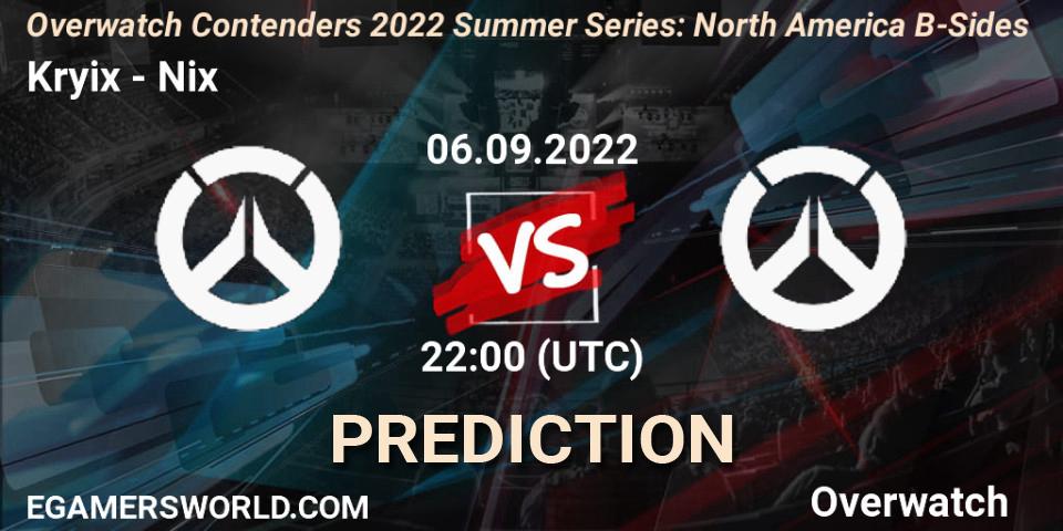 Kryix vs Nix: Betting TIp, Match Prediction. 06.09.2022 at 22:30. Overwatch, Overwatch Contenders 2022 Summer Series: North America B-Sides