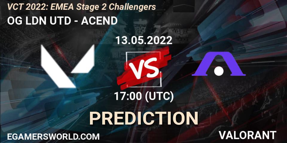 OG LDN UTD vs ACEND: Betting TIp, Match Prediction. 13.05.2022 at 17:45. VALORANT, VCT 2022: EMEA Stage 2 Challengers