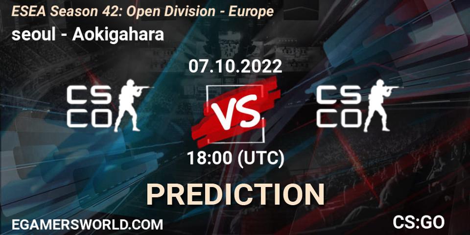 seoul vs Aokigahara: Betting TIp, Match Prediction. 07.10.2022 at 18:00. Counter-Strike (CS2), ESEA Season 42: Open Division - Europe