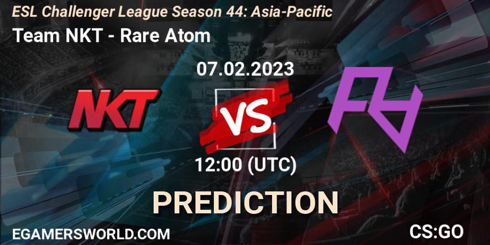Team NKT vs Rare Atom: Betting TIp, Match Prediction. 07.02.23. CS2 (CS:GO), ESL Challenger League Season 44: Asia-Pacific