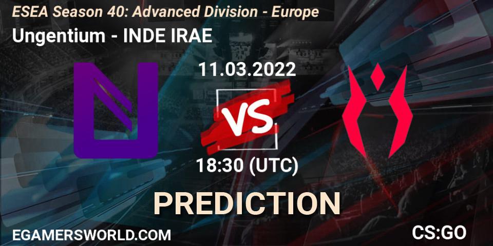 Ungentium vs INDE IRAE: Betting TIp, Match Prediction. 11.03.2022 at 18:30. Counter-Strike (CS2), ESEA Season 40: Advanced Division - Europe
