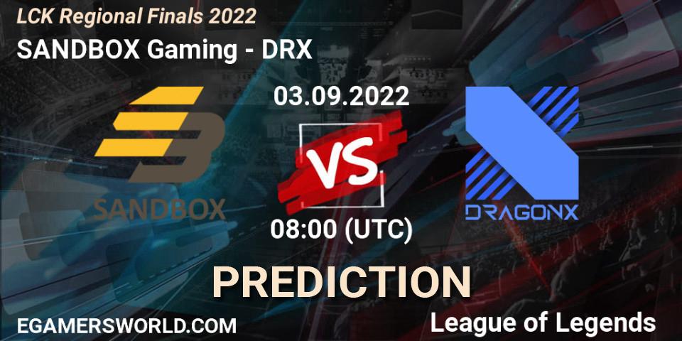 SANDBOX Gaming vs DRX: Betting TIp, Match Prediction. 03.09.22. LoL, LCK Regional Finals 2022
